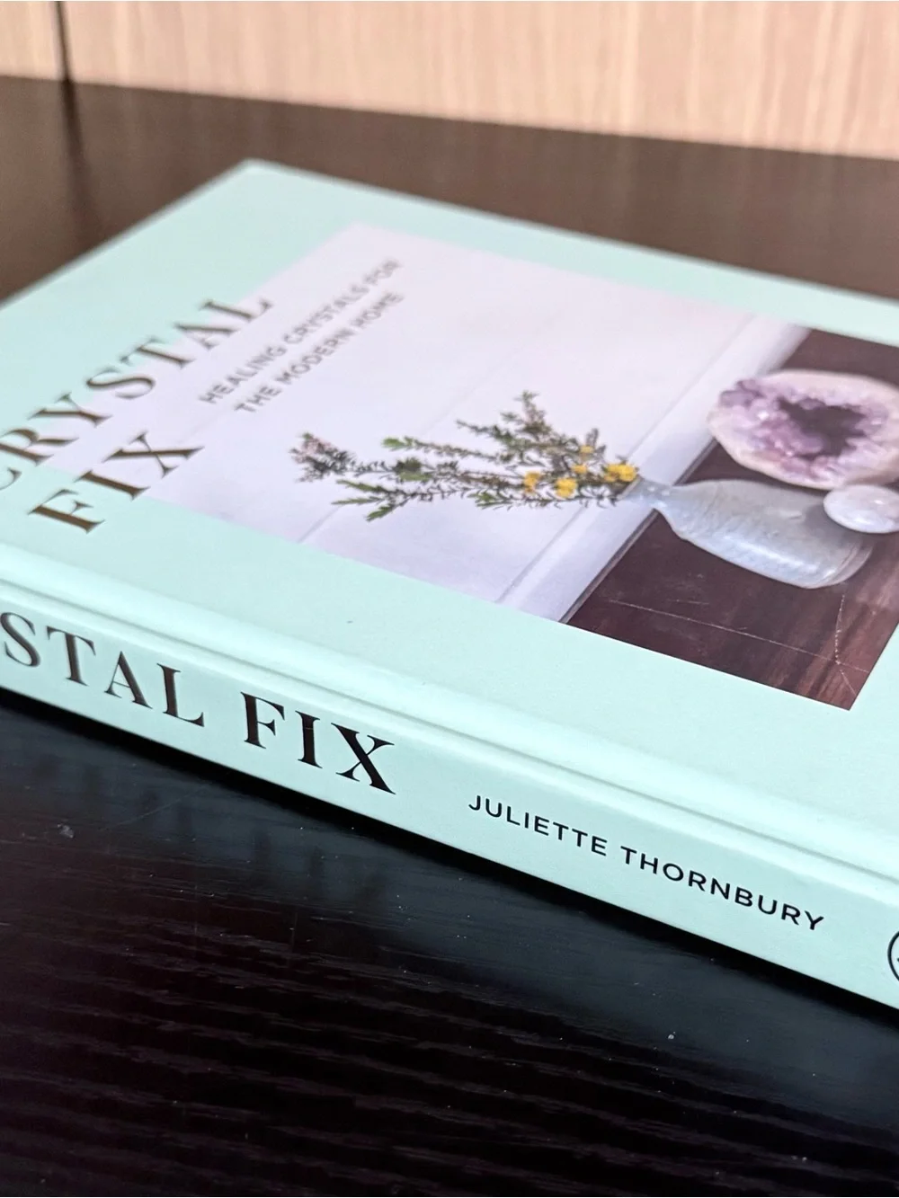 Juliette Thornbury The Crystal Fix Hardcover Illustrated Inscribed